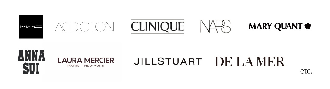 M・A・C、ADDICTION、CLINIQUE、NARS、MARY QUANT、ANNA SUI、LAURA MERCIER、JILLSTUART、DE LA MERなど